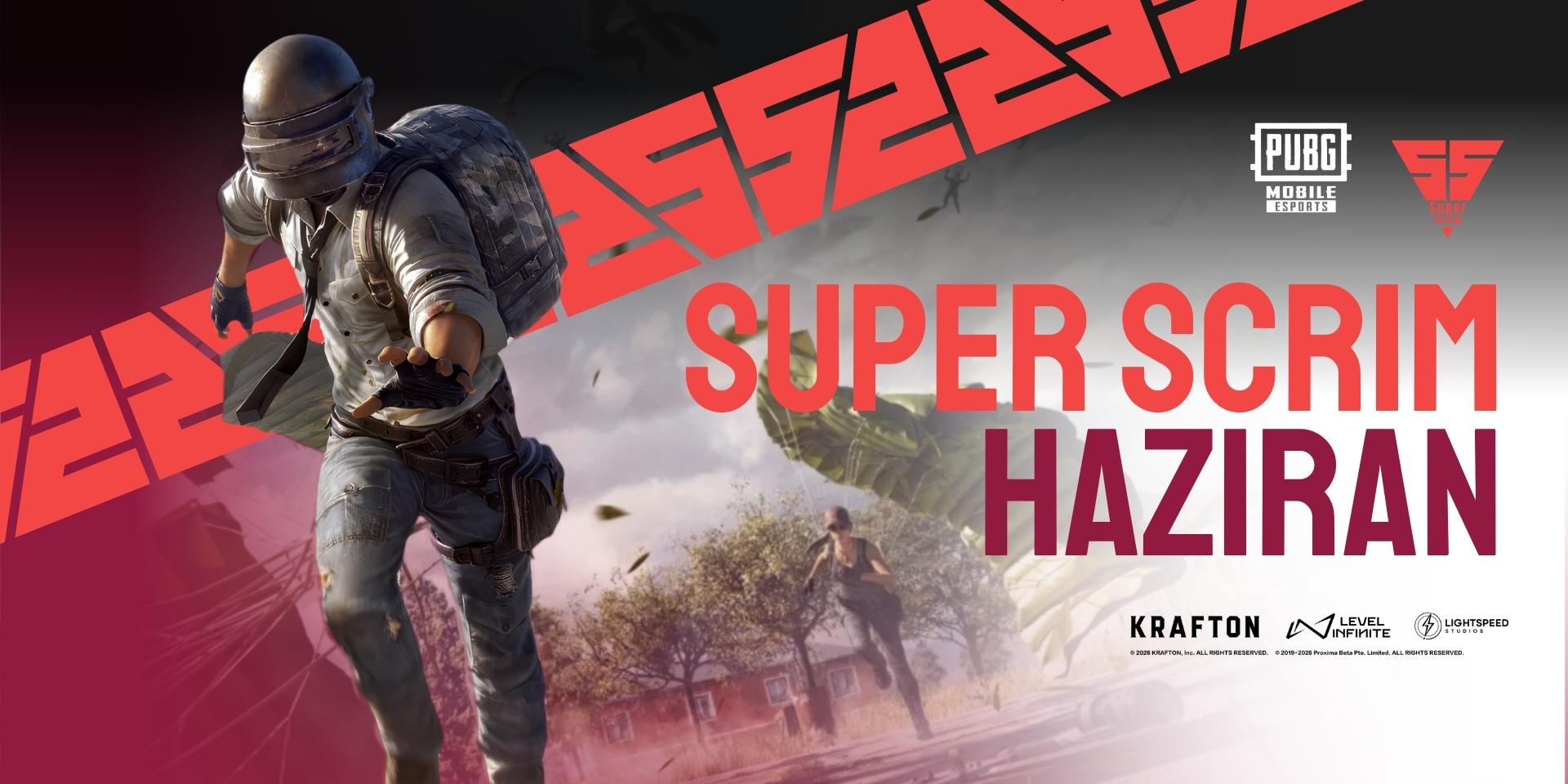 Super Scrim Haziran Sıralama