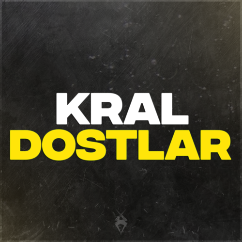 KRAL-DOSTLAR