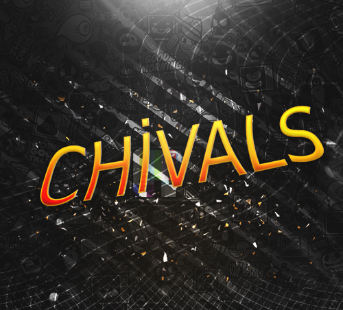 CHİVALS