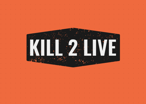 KILL2LIVE