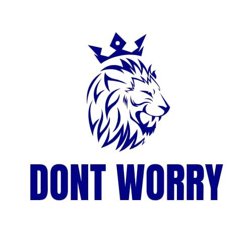 DONT WORRY