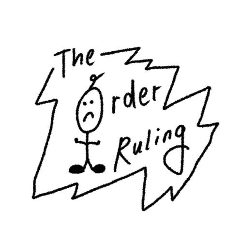 The Order Ruling