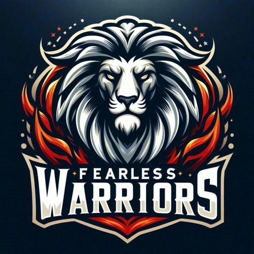 FEARLESS WARRİOSS