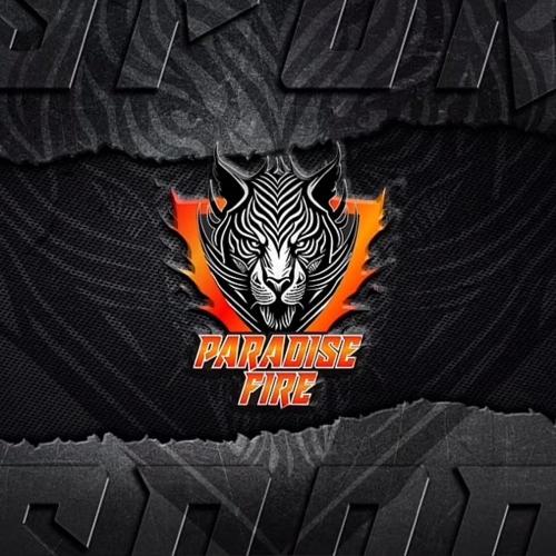 PARADİSE FİRE