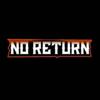 No Return