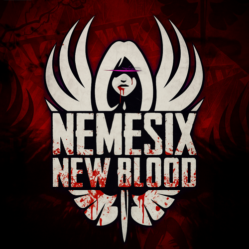 Nemesix New Blood