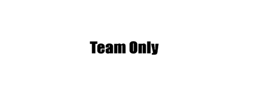 Team Only