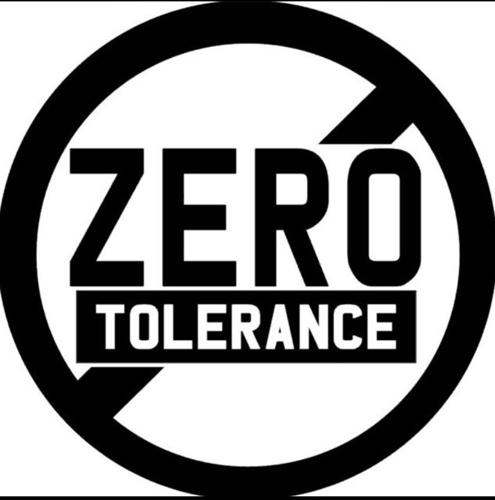 Zero Tolerance