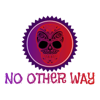 NO OTHER WAY 