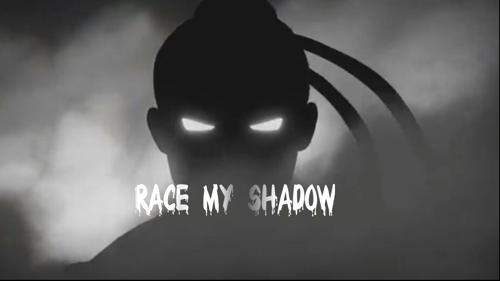 Race My Shadow