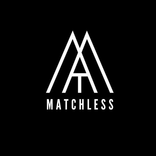 MATCHLESS