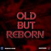 OldButReborn