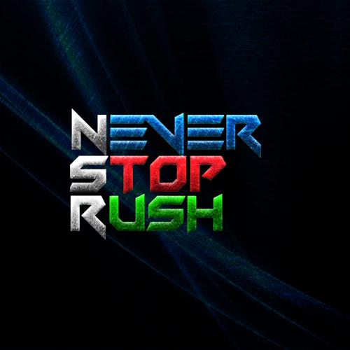 Never Stop Rush