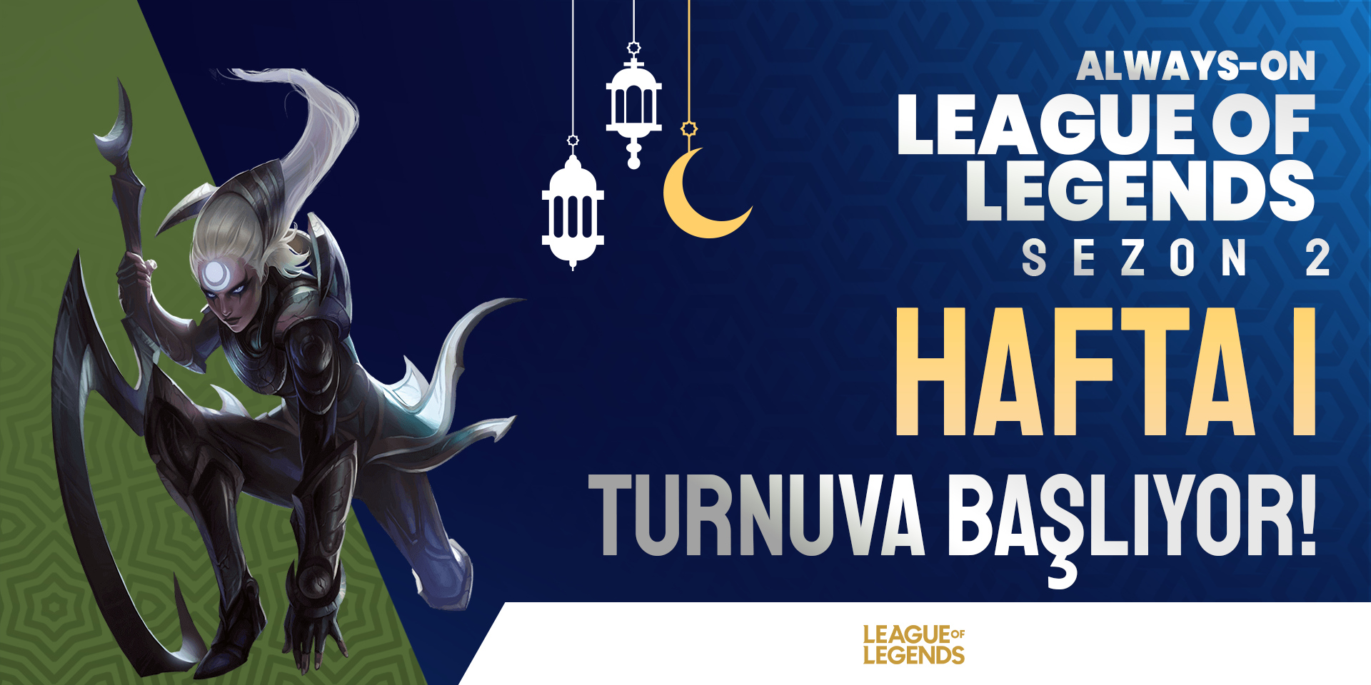 Always-ON League of Legends Sezon 2 Hafta 1
