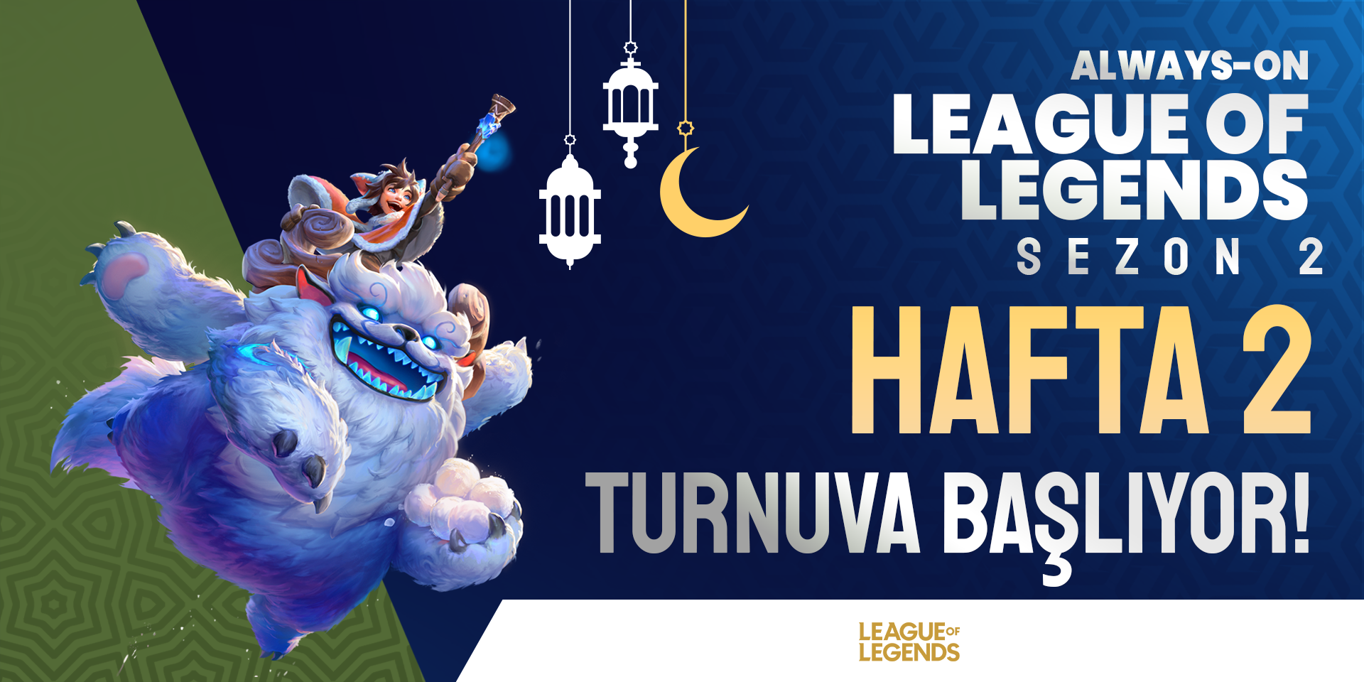 Always-ON League of Legends Sezon 2 Hafta 2