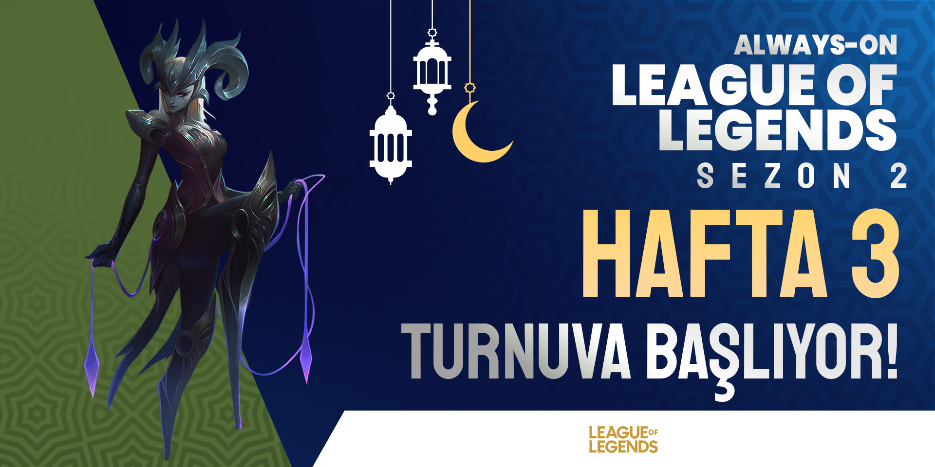 Always-ON League of Legends Sezon 2 Hafta 3