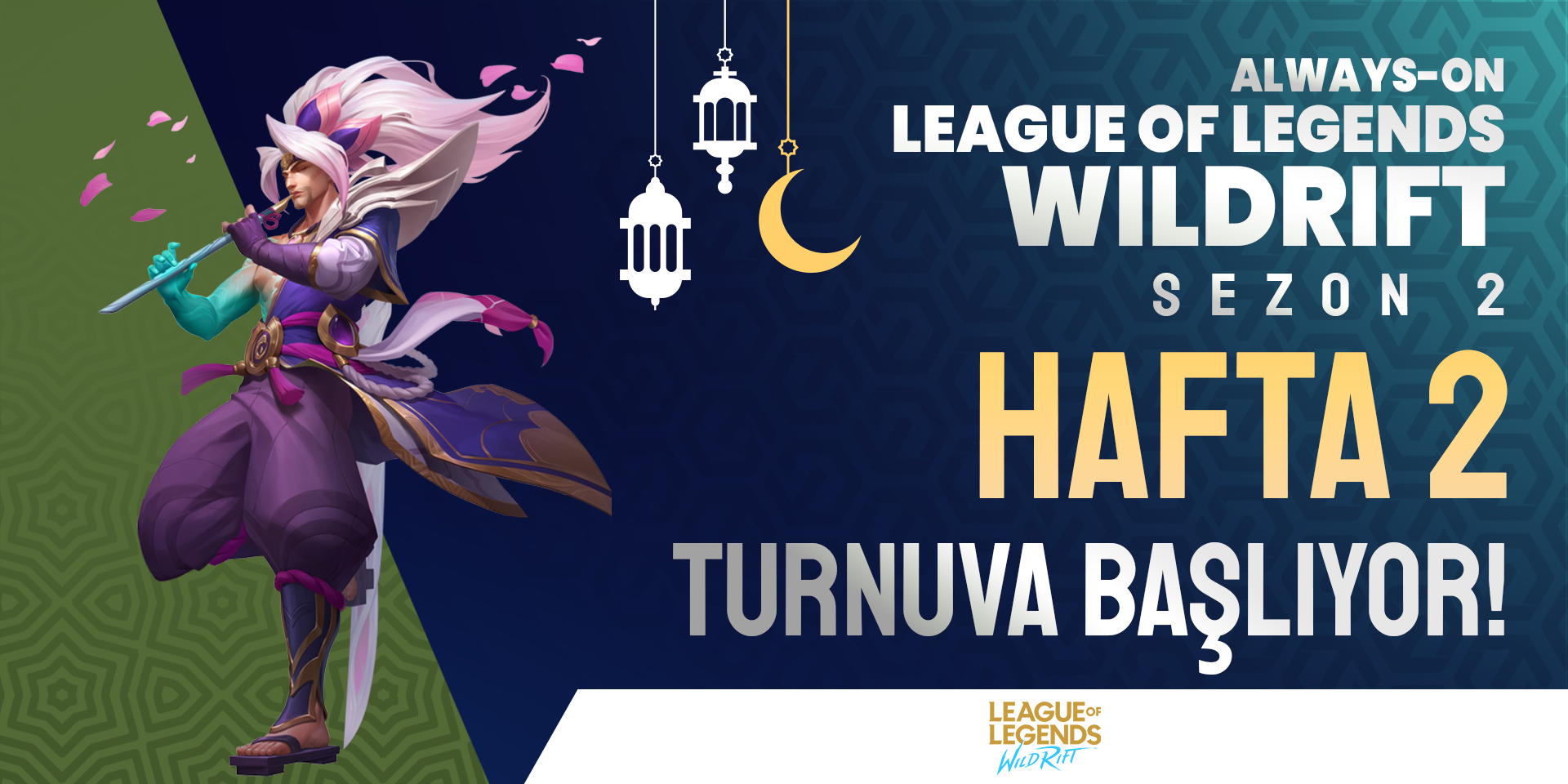 Always-ON Wild Rift Sezon 2 Hafta 2 (2v2)