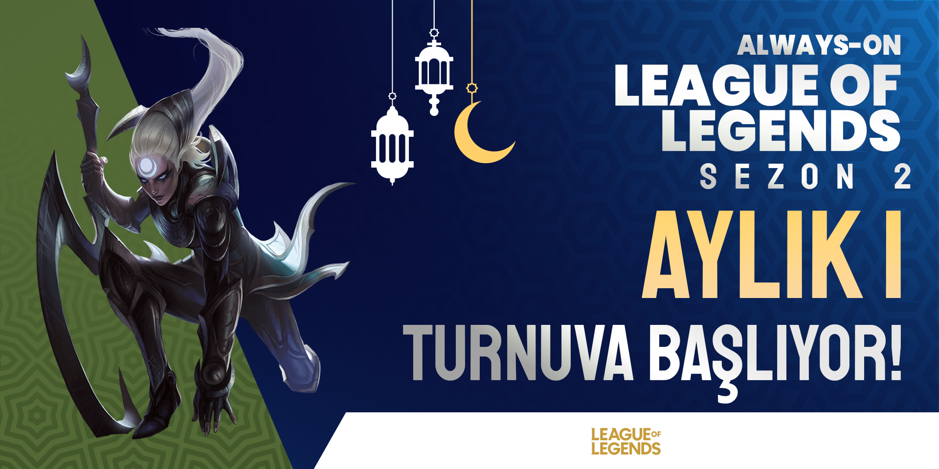 Always-ON League of Legends Sezon 2 Aylık