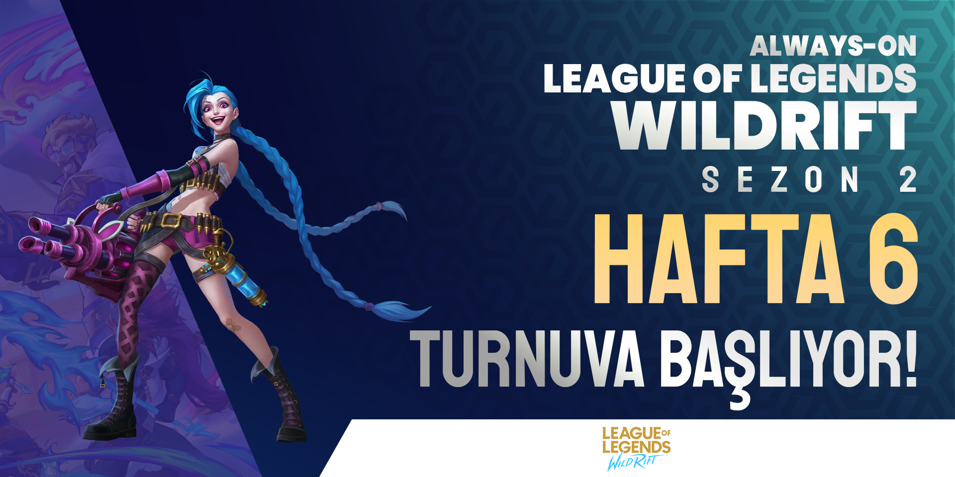 Always-ON Wild Rift Sezon 2 Hafta 6 (ARAM)