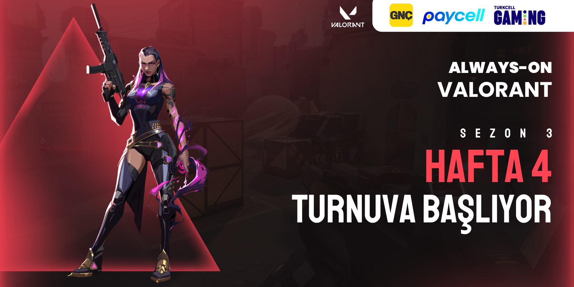 Always-ON VALORANT Sezon 3 Hafta 4 Takımlı Ölüm Kalım Savaşı