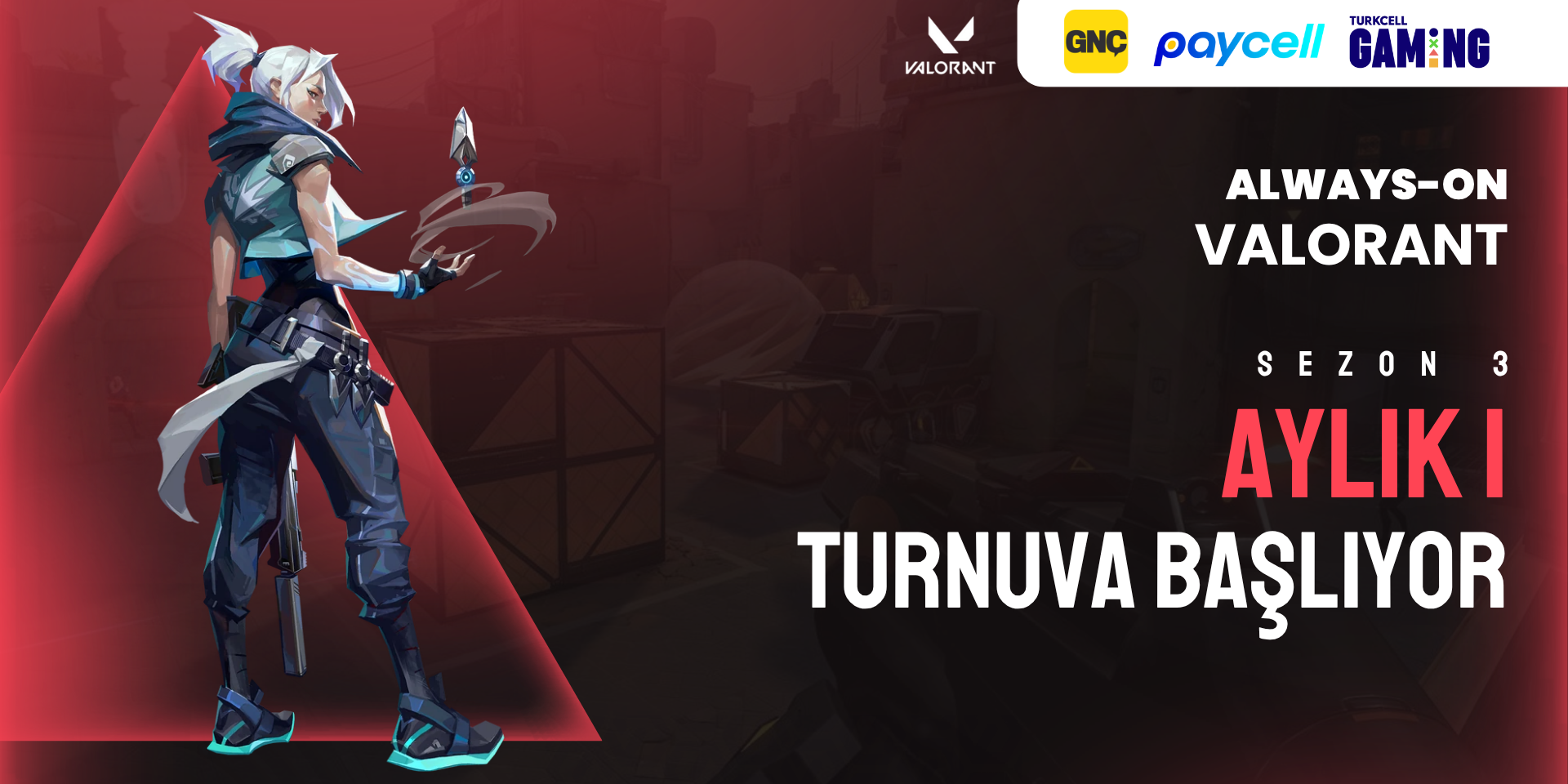 Always-ON VALORANT Sezon 3 Aylık