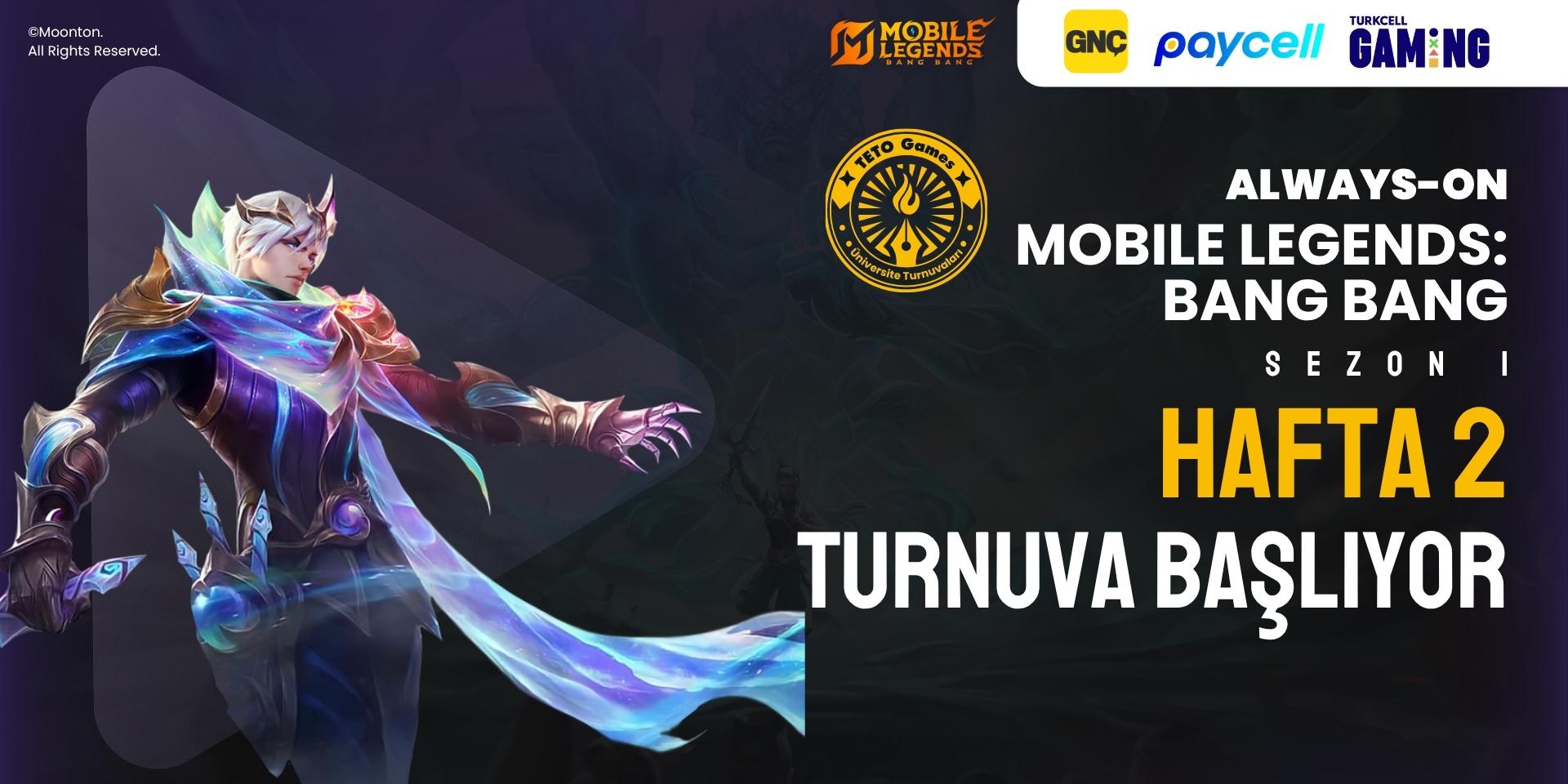 Always-ON MLBB Üniversite Sezon 1 Hafta 2