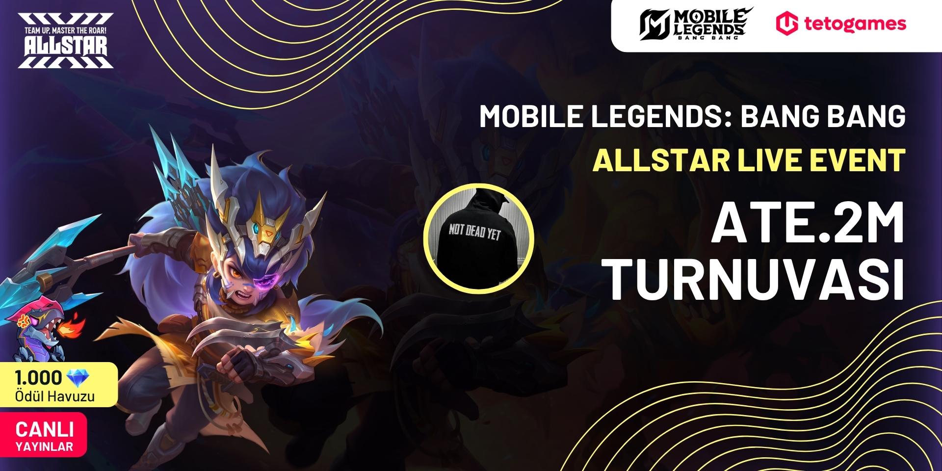 MLBB ALLSTAR ATE.2M Turnuvası