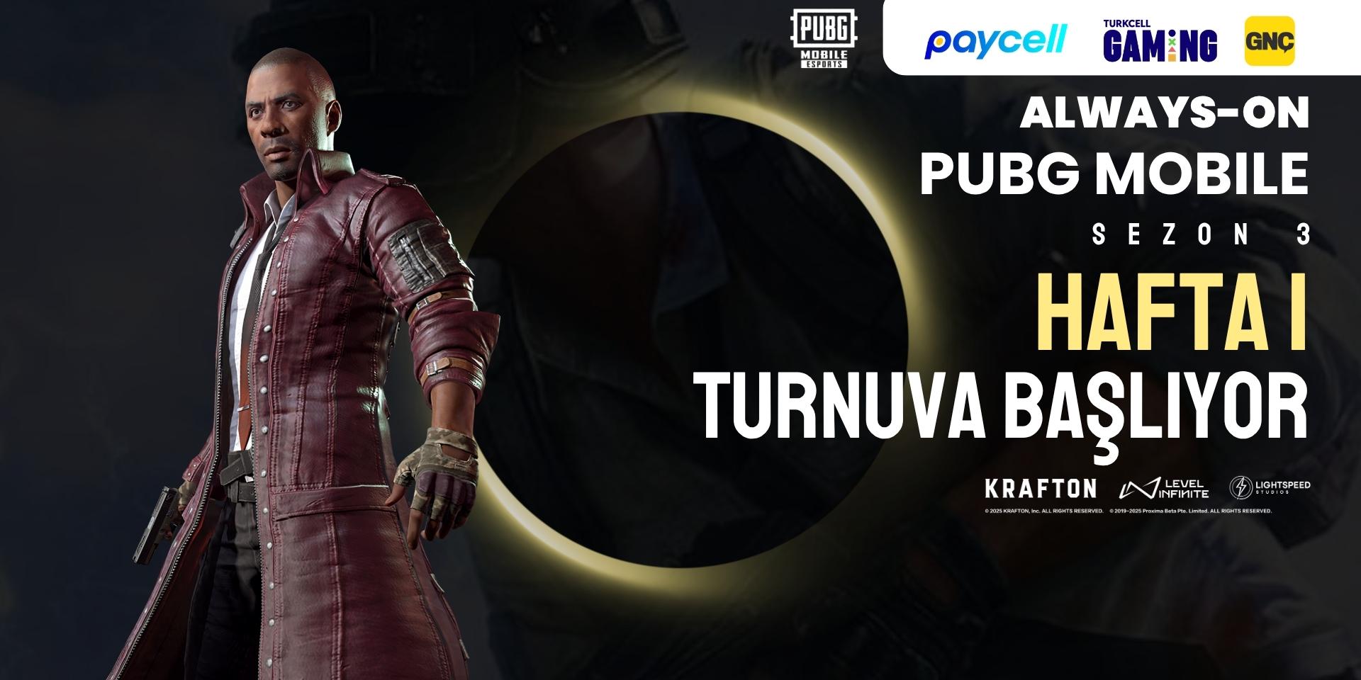 Always-ON PUBG MOBILE Sezon 3 Hafta 1