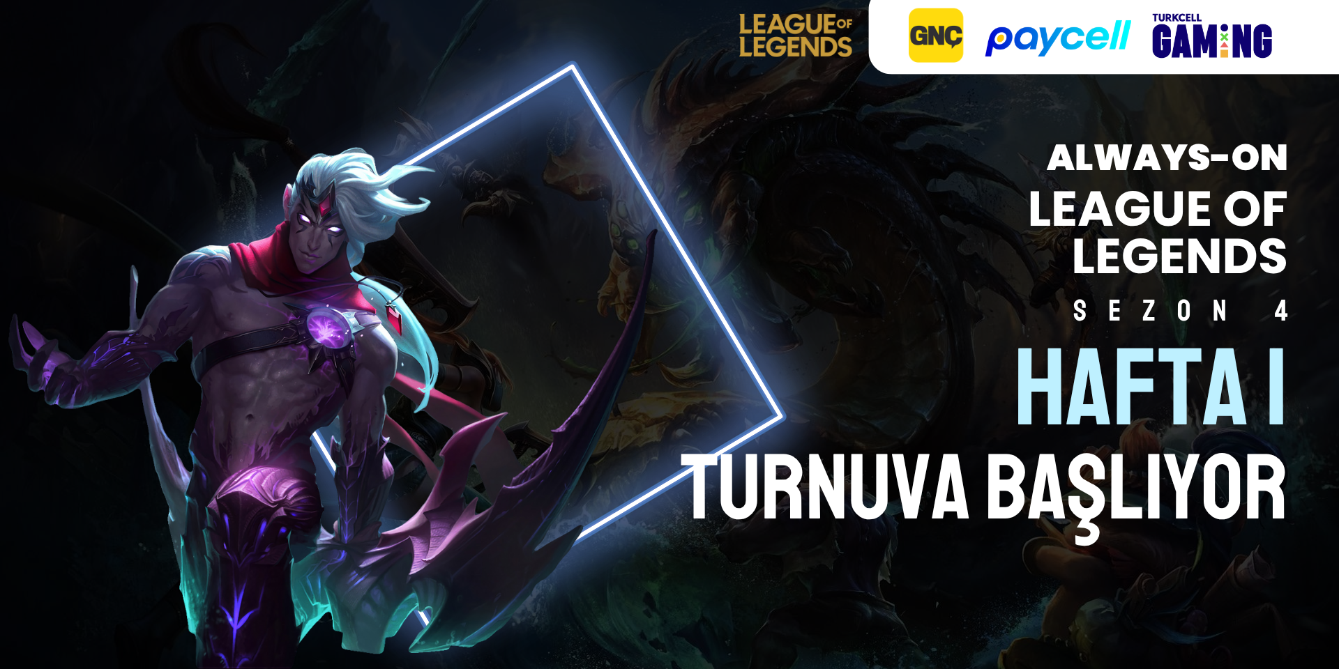 Always-ON League of Legends Sezon 4 Hafta 1