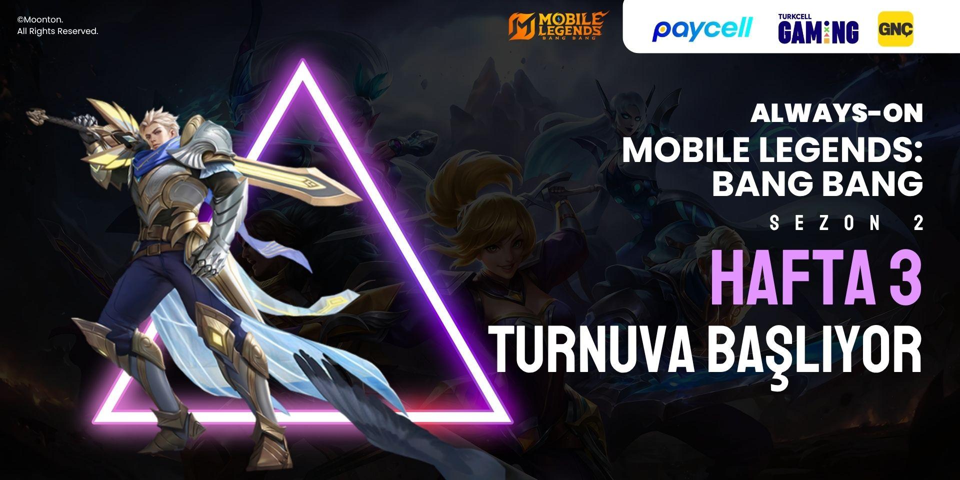 Always-ON MLBB Sezon 2 Hafta 3