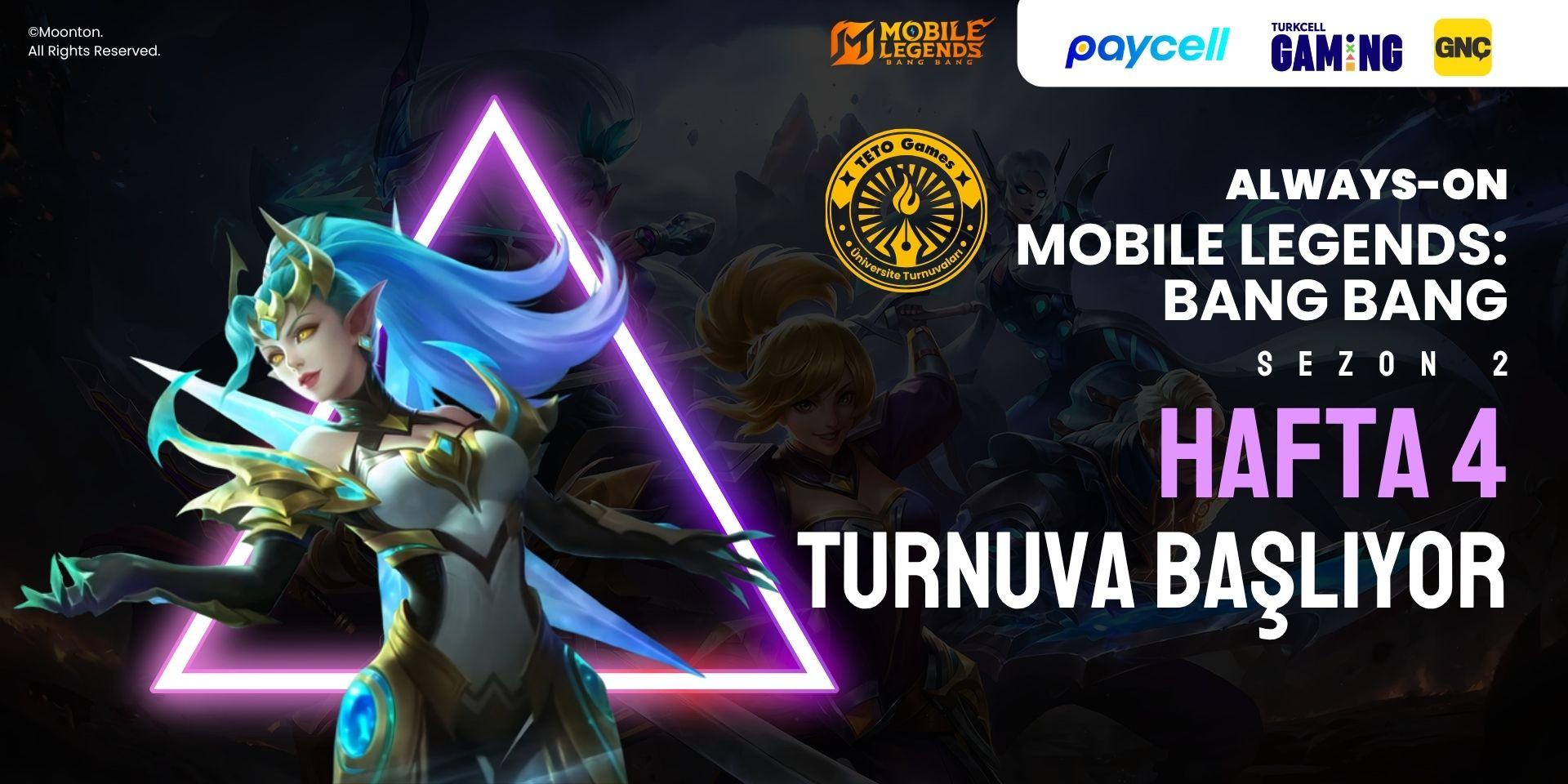 Always-ON MLBB Üniversite Sezon 2 Hafta 4