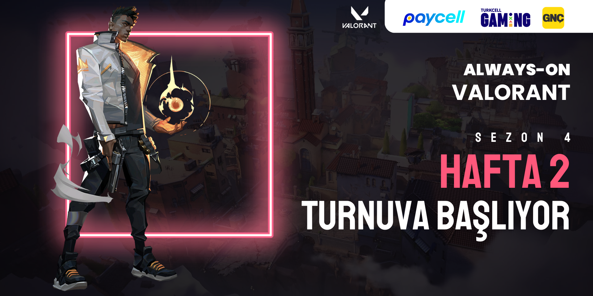 Always-ON VALORANT Sezon 4 Hafta 2 (Spike Rush)