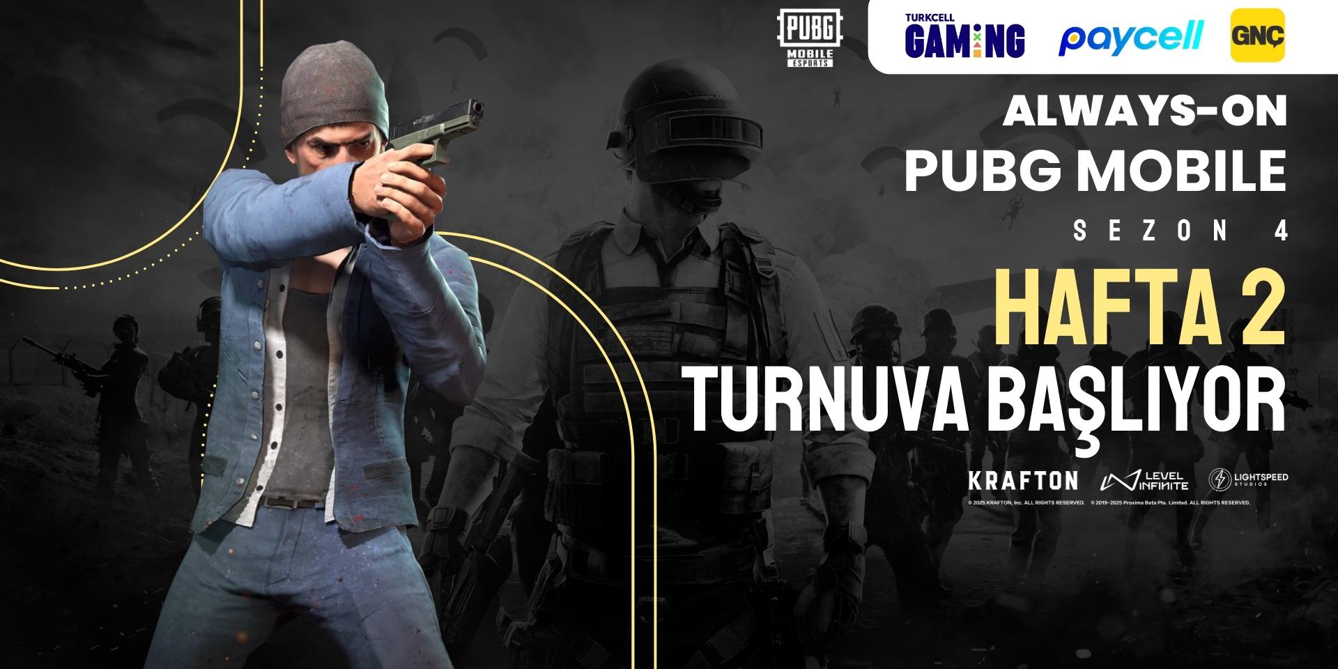 Always-ON PUBG MOBILE Sezon 4 Hafta 2