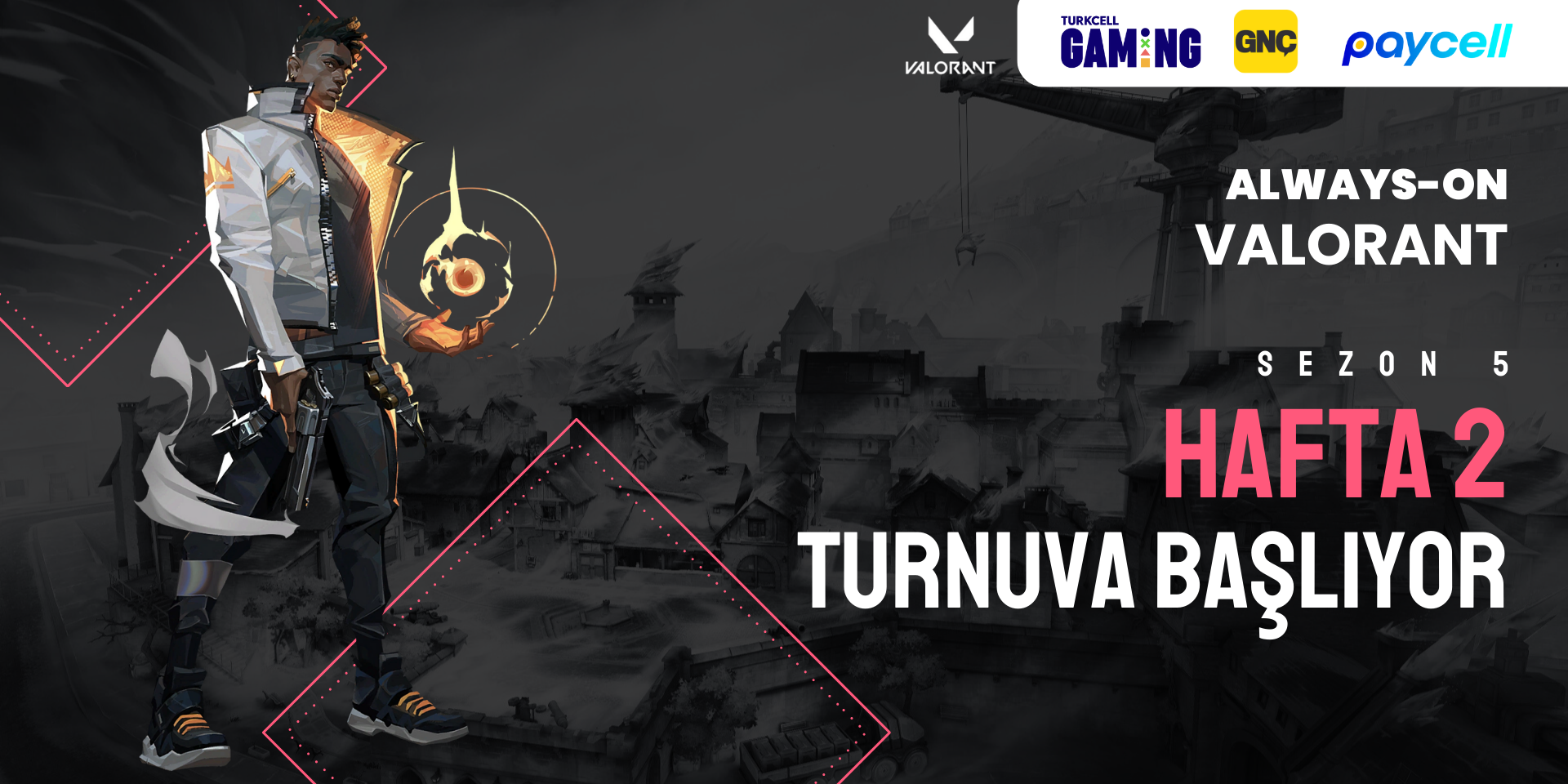 Always-ON VALORANT Sezon 5 Hafta 2