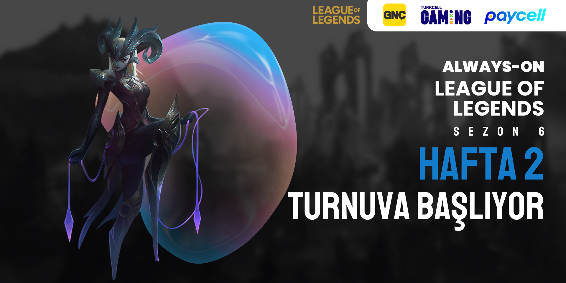 Always-ON League of Legends Sezon 6 Hafta 2