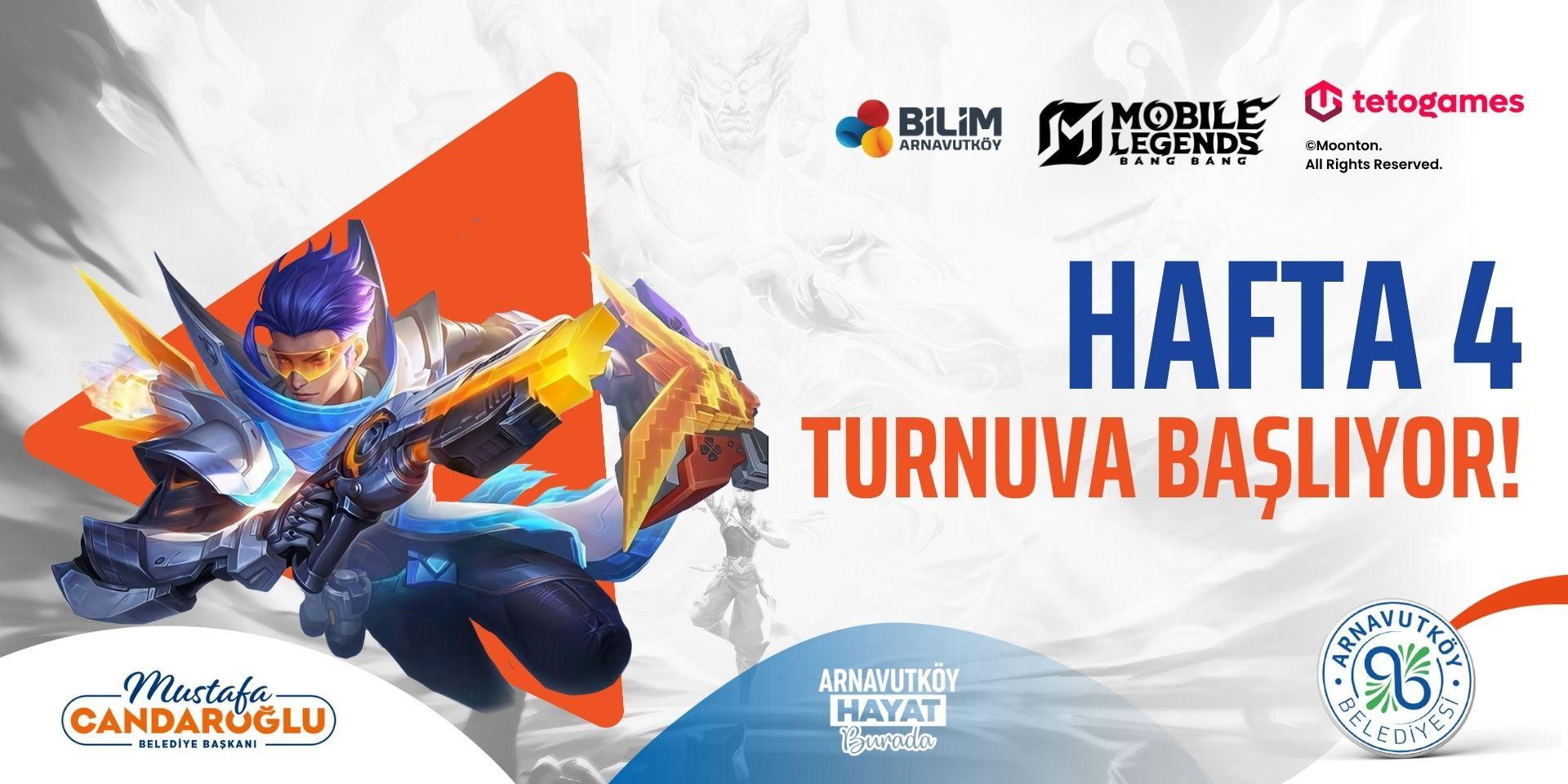 Arnavutköy Belediyesi MLBB Hafta 4