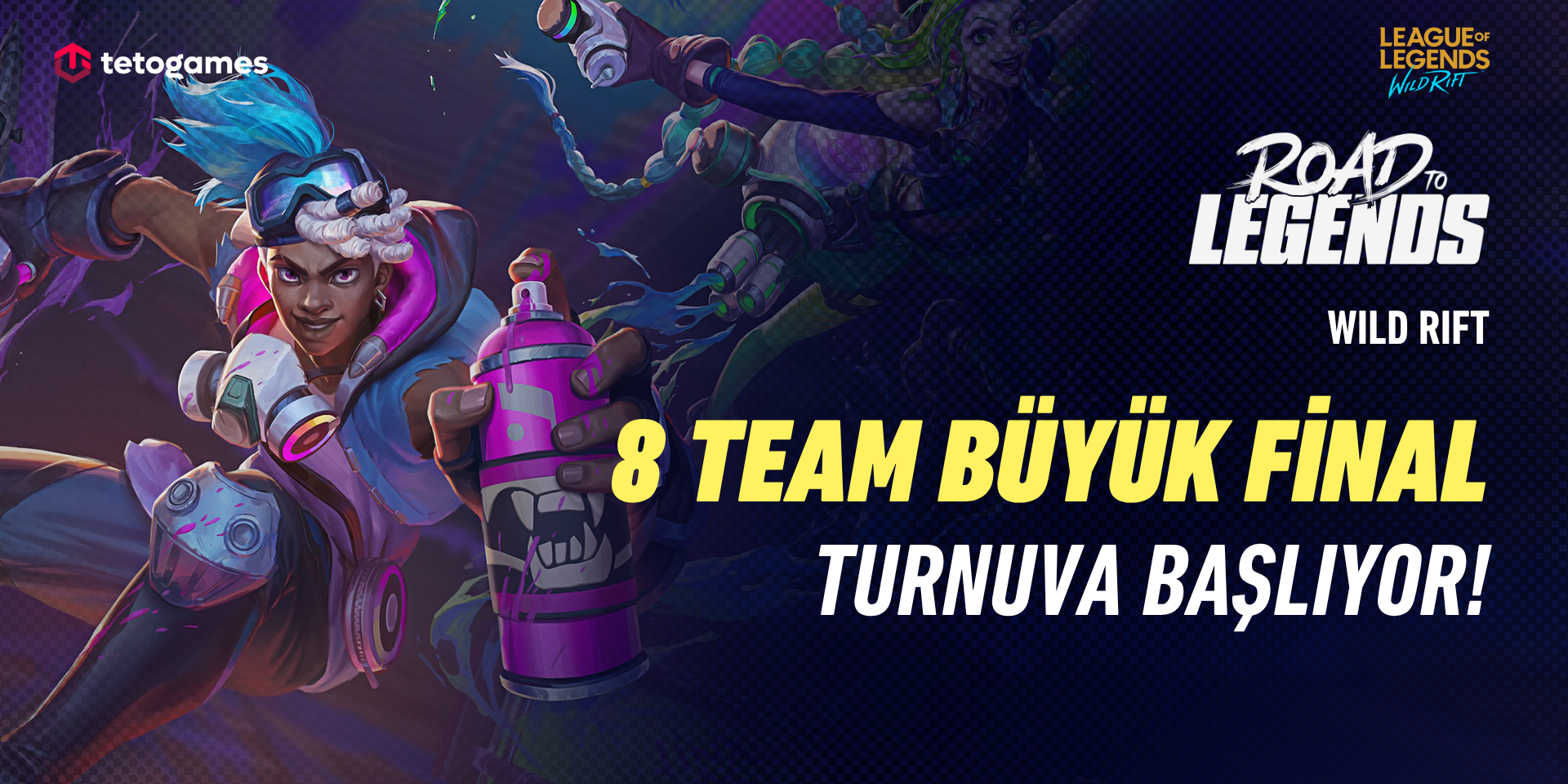 Wild Rift Road to LEGENDS Büyük Final
