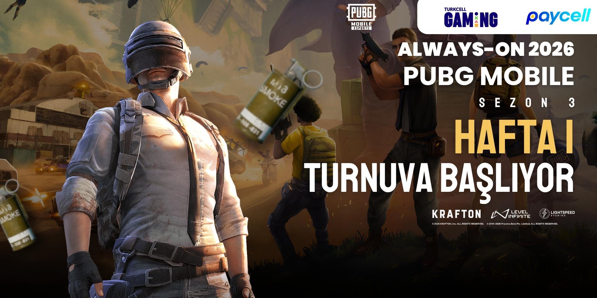 Always-ON PUBG Mobile 2026 Sezon 3 Hafta 1