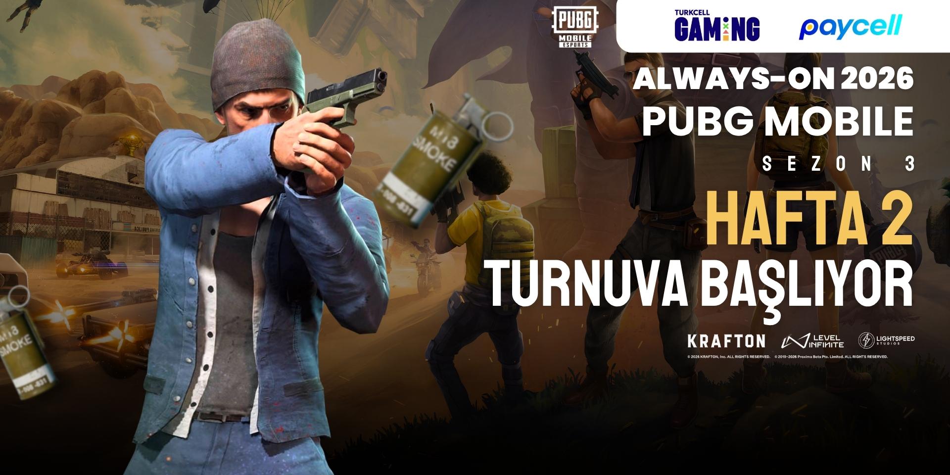 Always-ON PUBG Mobile 2026 Sezon 3 Hafta 2
