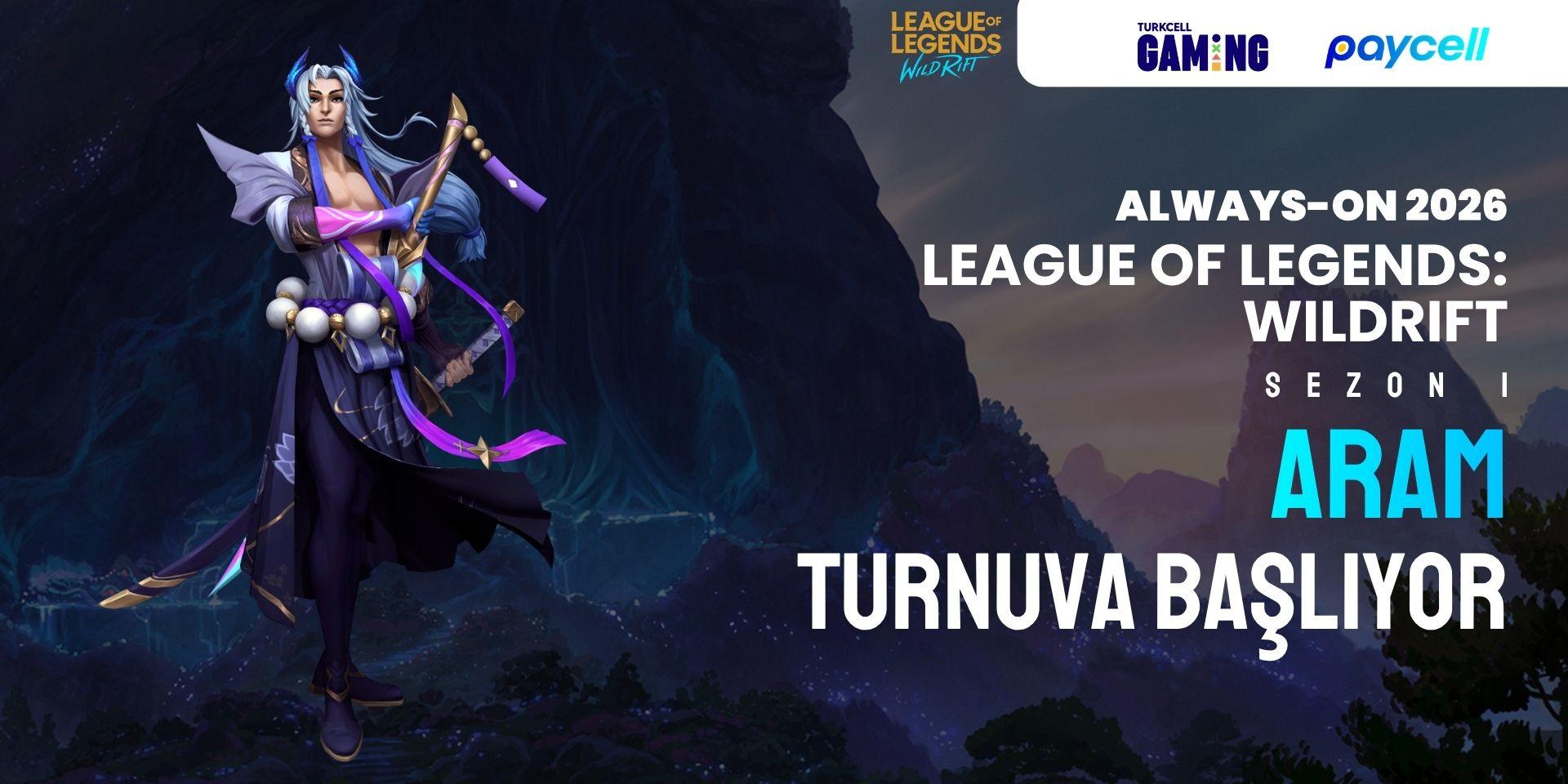 Always-ON Wildrift 2026 Sezon 1 ARAM