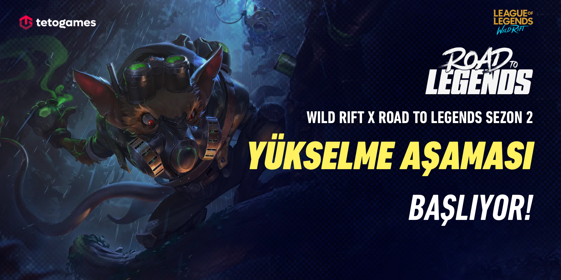 Wild Rift × Road to Legends S2: Yükselme Aşaması