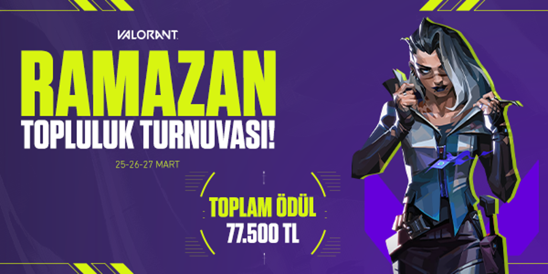 VALORANT Ramazan Topluluk Turnuvası