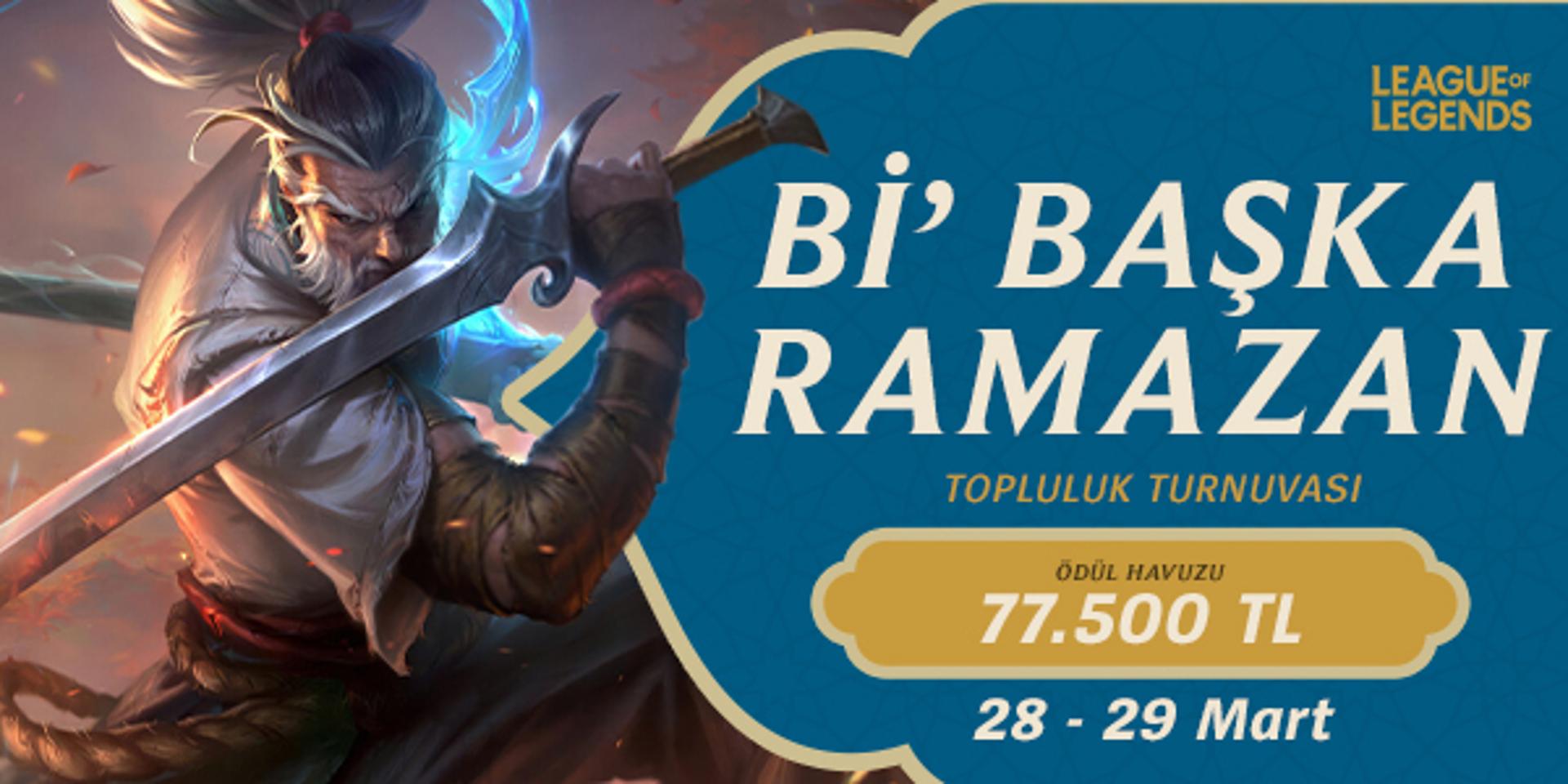 League of Legends Ramazan Topluluk Turnuvası