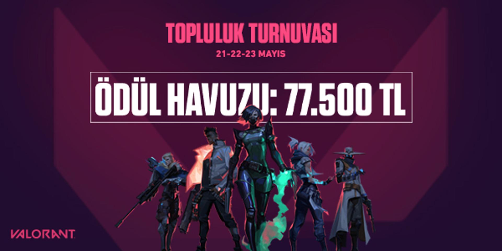 VALORANT Mayıs Topluluk Turnuvası