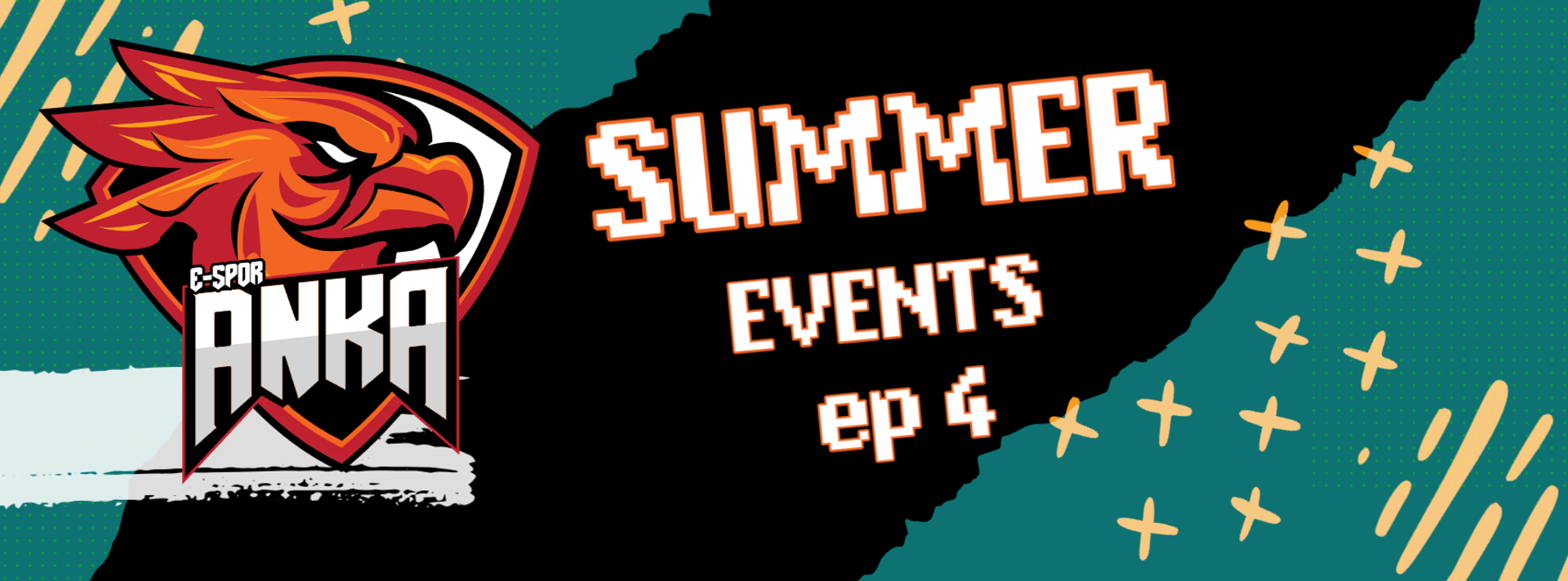 ANKA ESPOR MERKEZİ -SUMMER EVENTS EP 4